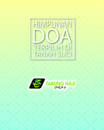 Himpunan Doa Terpilih Di Tanah Suci