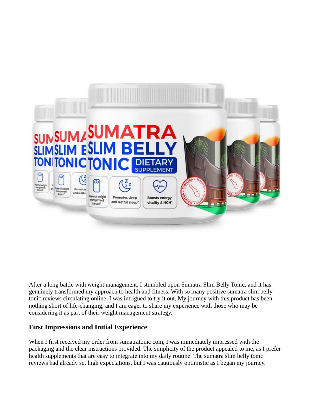 Sumatra Slim Belly Tonic - WORTH THE HYPE????? | PDF to Flipbook