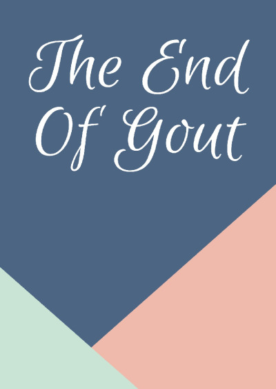 The End Of Gout By Shelly Manning The End Of Gout PDF Book By Shelly Manning (Diet)