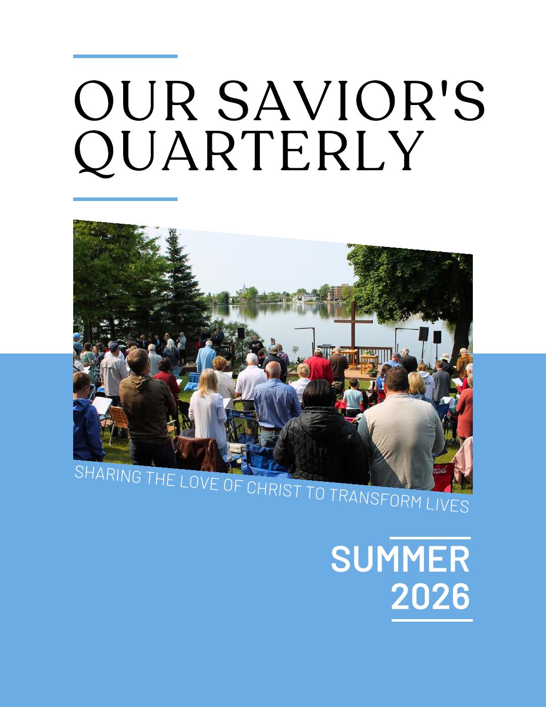 Our Savior's Quarterly | Summer 2026