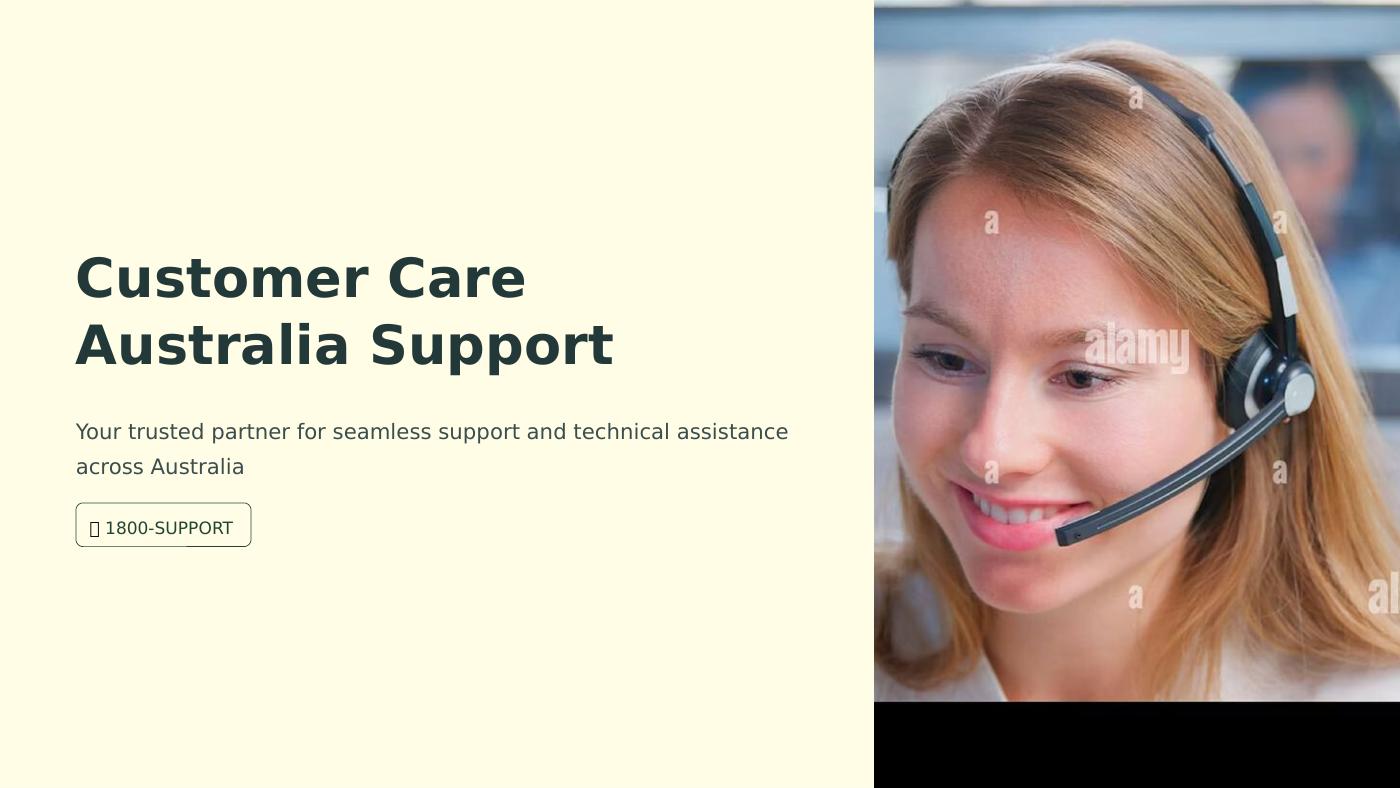 Customer-Care-Australia-Support +61-180-086-8603 | PDF to Flipbook