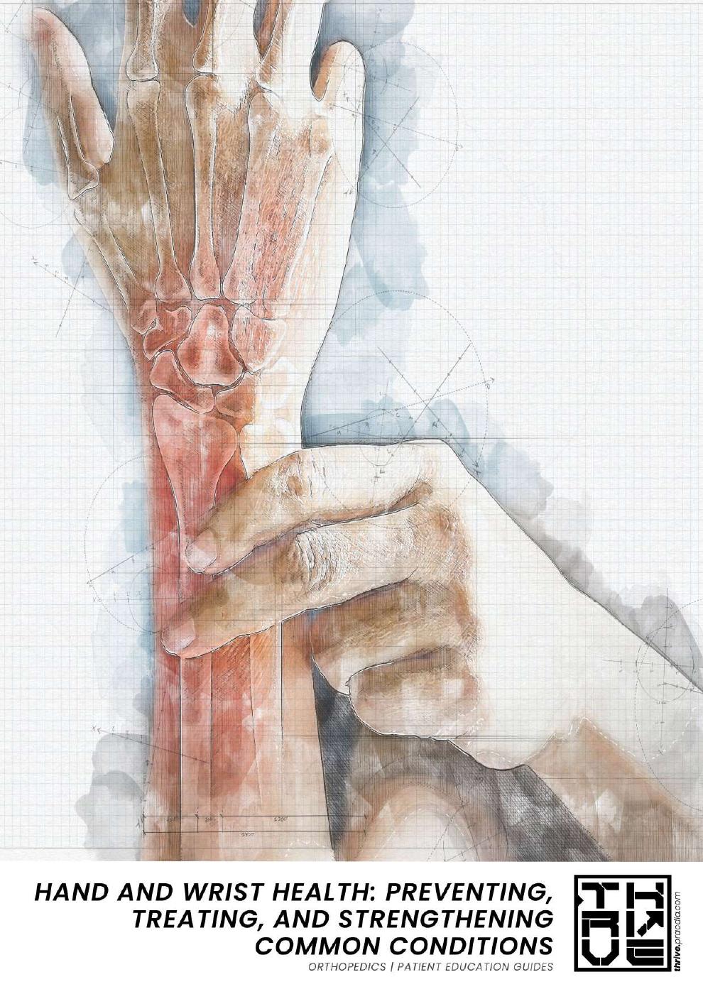 Hand and Wrist Health: Preventing, Treating, and Strengthening Common ...