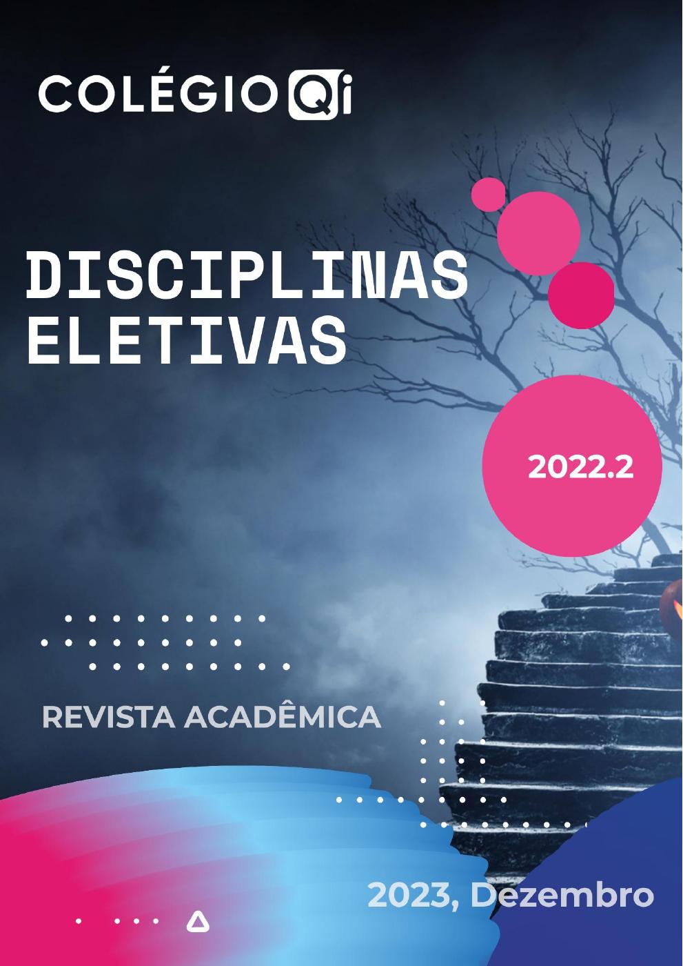 Revista Acadêmica Das Disciplinas Eletivas 2022.2 | PDF To Flipbook