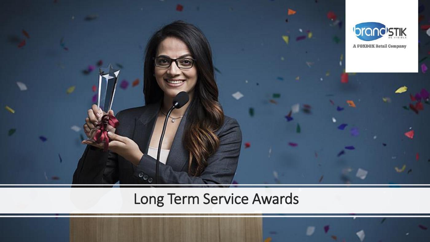 Long Term Service Rewards