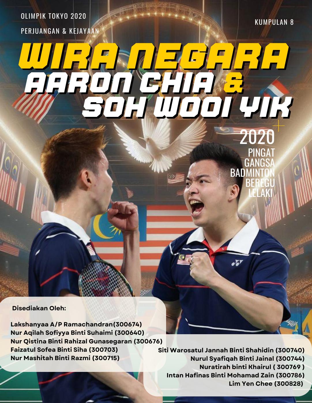 Wira Olimpik Negara 2020: AAron Chia & Soh Wooi Yik : Perjuangan Dan ...