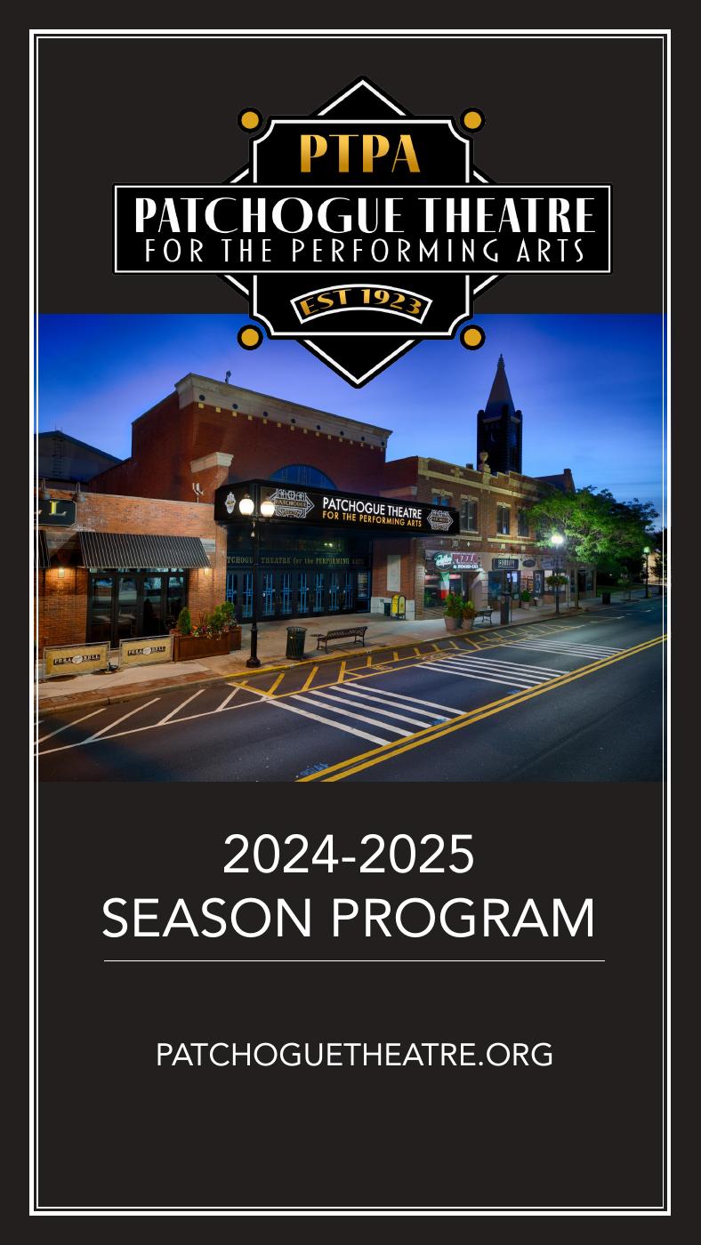 PATCHOGUE THEATRE 20242025 PROGRAM