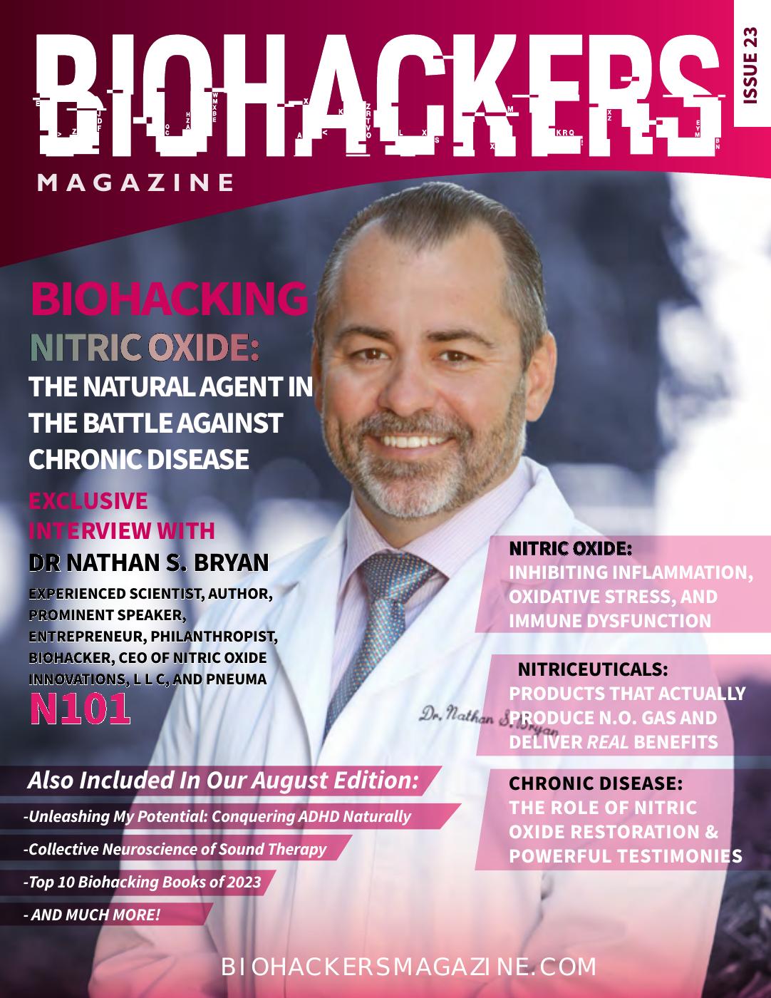 PREVIEW: BIOHACKERS MAGAZINE - ISSUE 23: Biohacking Nitric Oxide