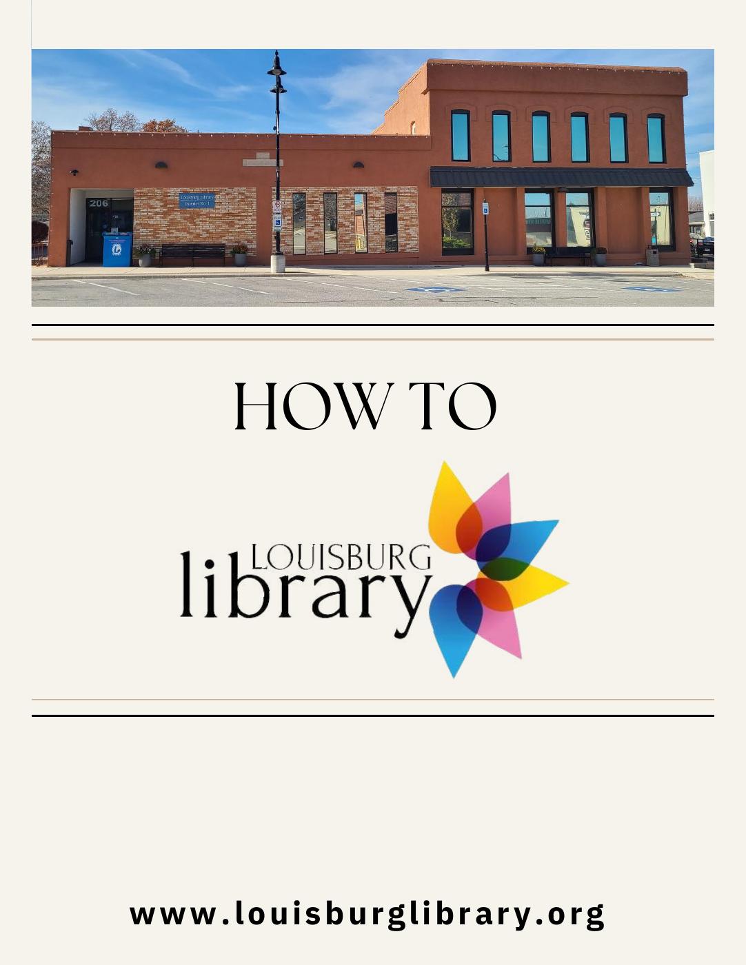 How to Louisburg Library