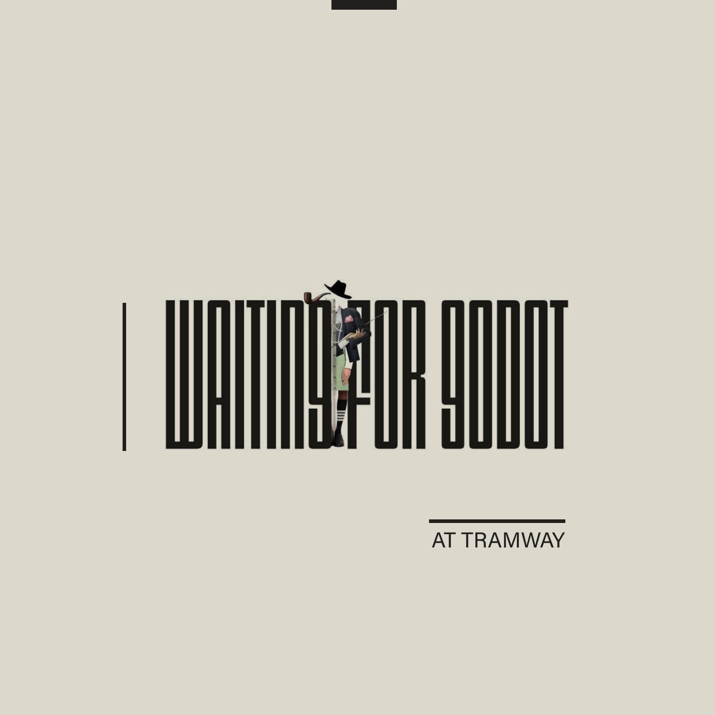 Waiting for Godot at Tramway | PDF to Flipbook