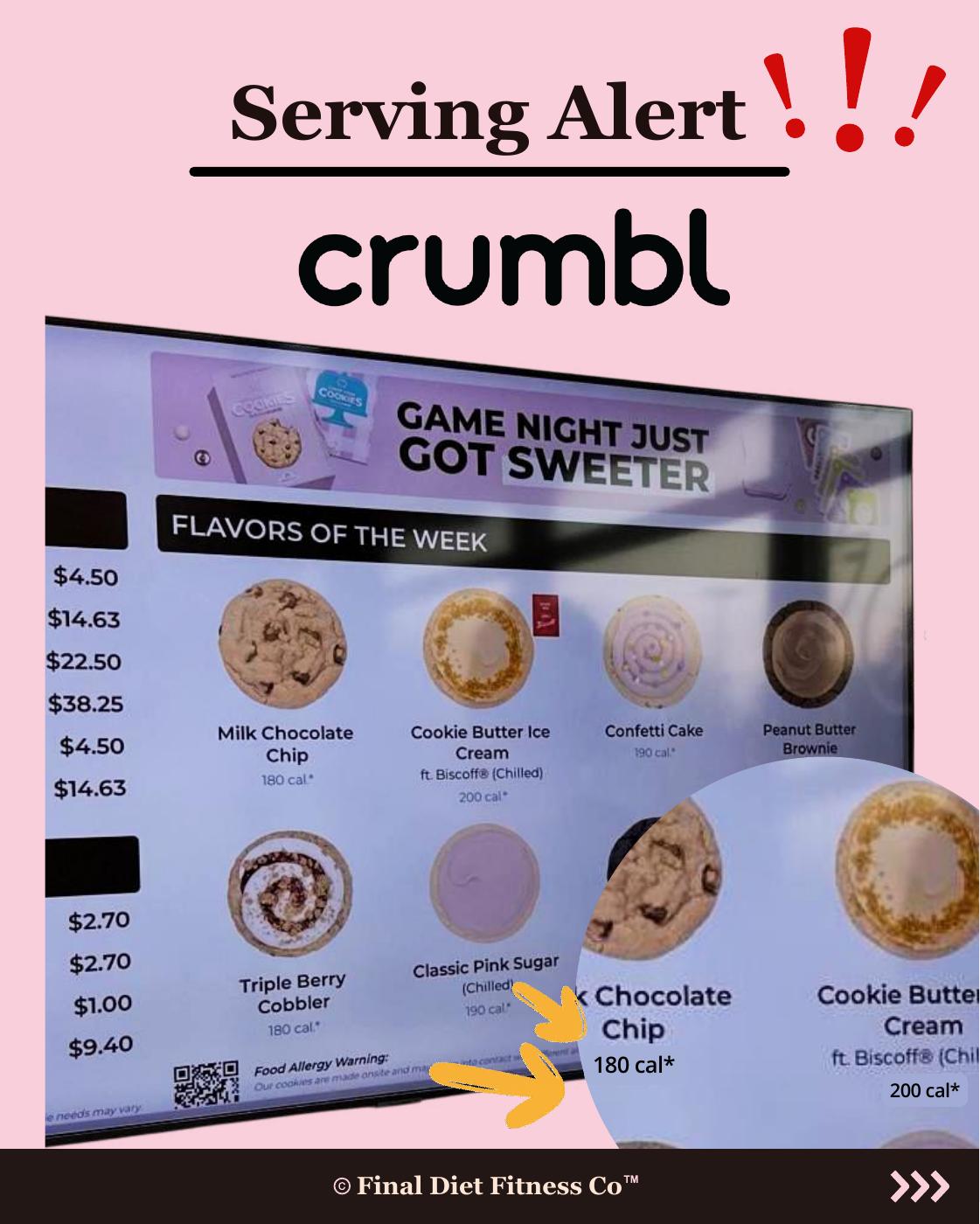 Serving Size Alert: Crumble Cookie