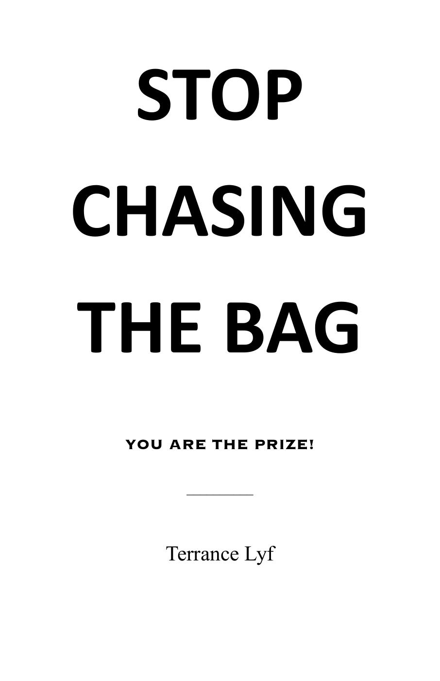 stop-chasing-the-bag