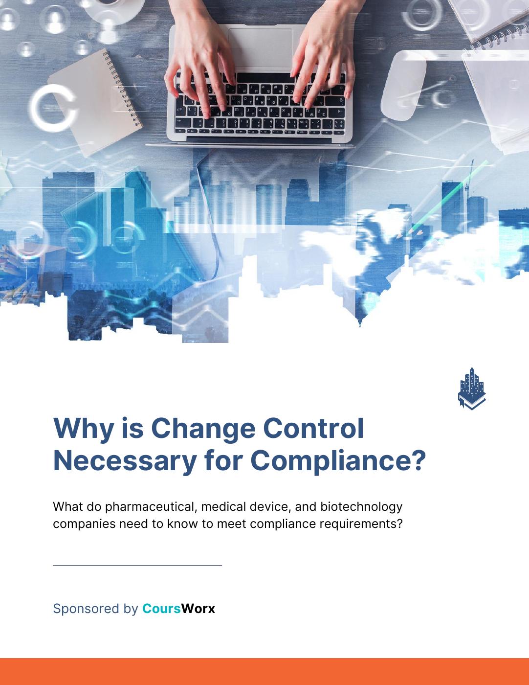 Why Is Change Control Necessary for Compliance