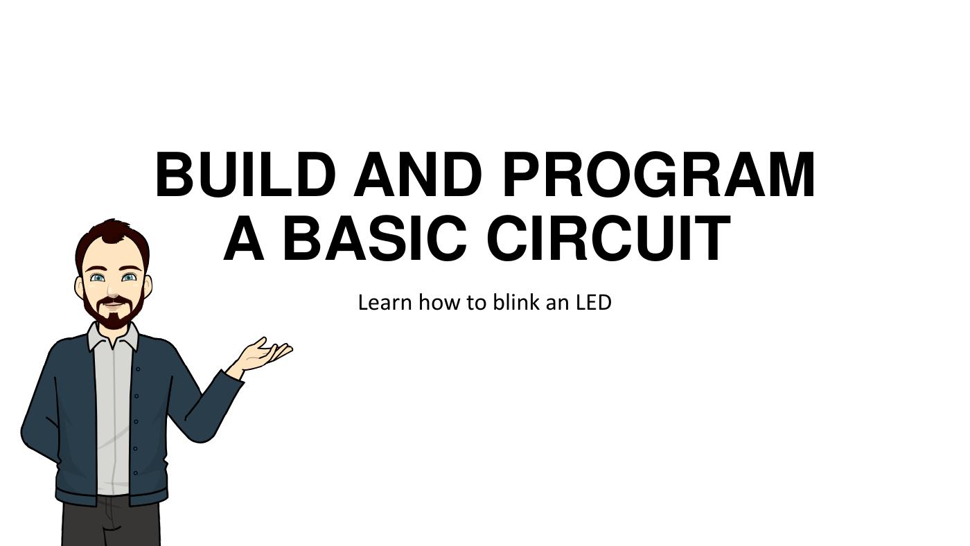 BUILD AND PROGRAM A BASIC CIRCUIT | PDF to Flipbook
