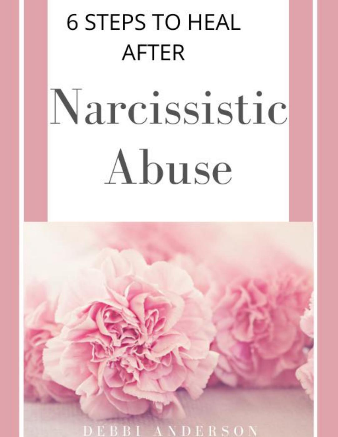 6 Steps To Heal After Narcissistic Abuse | PDF To Flipbook