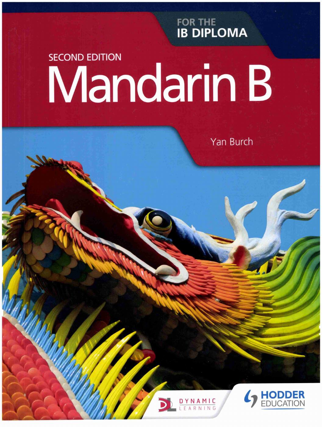 9781510446588 Mandarin B For The IB Diploma 2e 60p