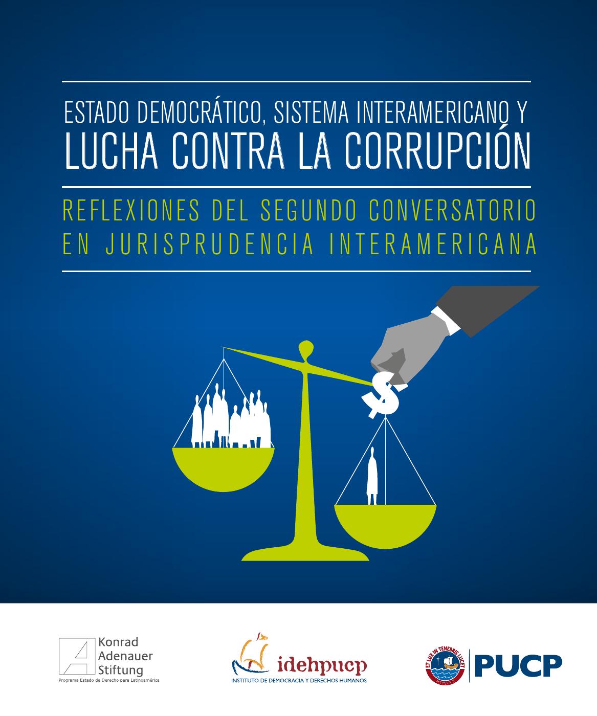 Estado Democrático, Sistema Interamericano y Lucha contra la Corrupción ...