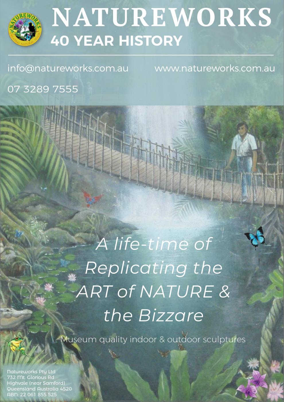 Natureworks - 40 year History