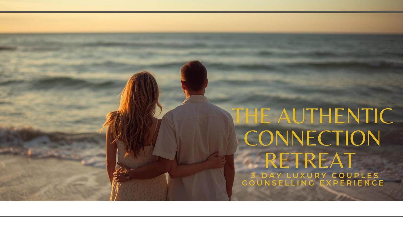 The Authentic Connection Retreat