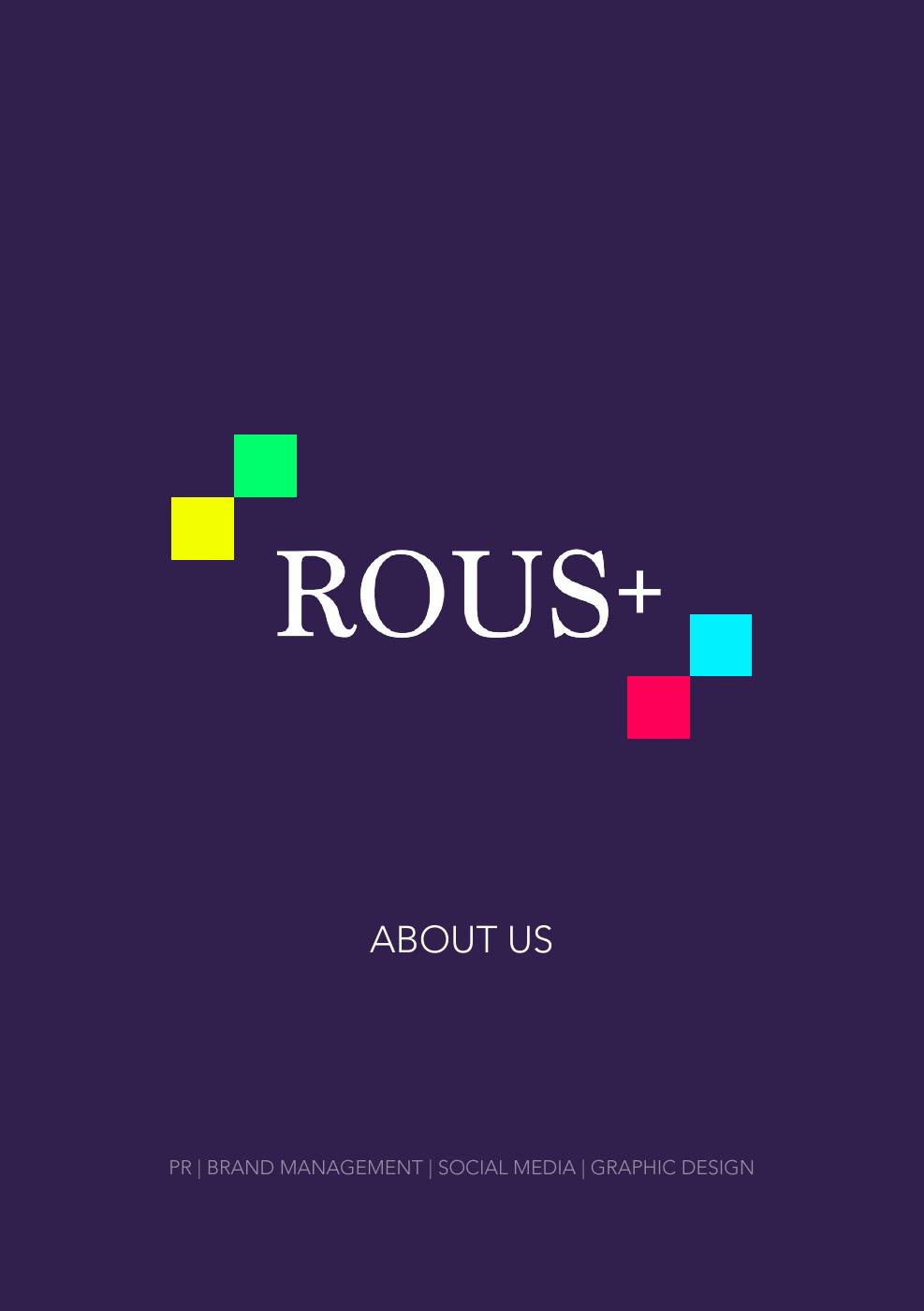 ROUS+ ABOUT US