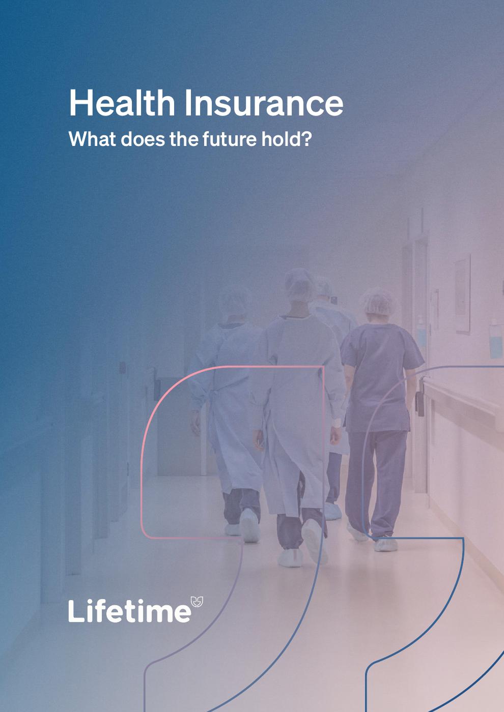 Health Insurance: What does the future hold?