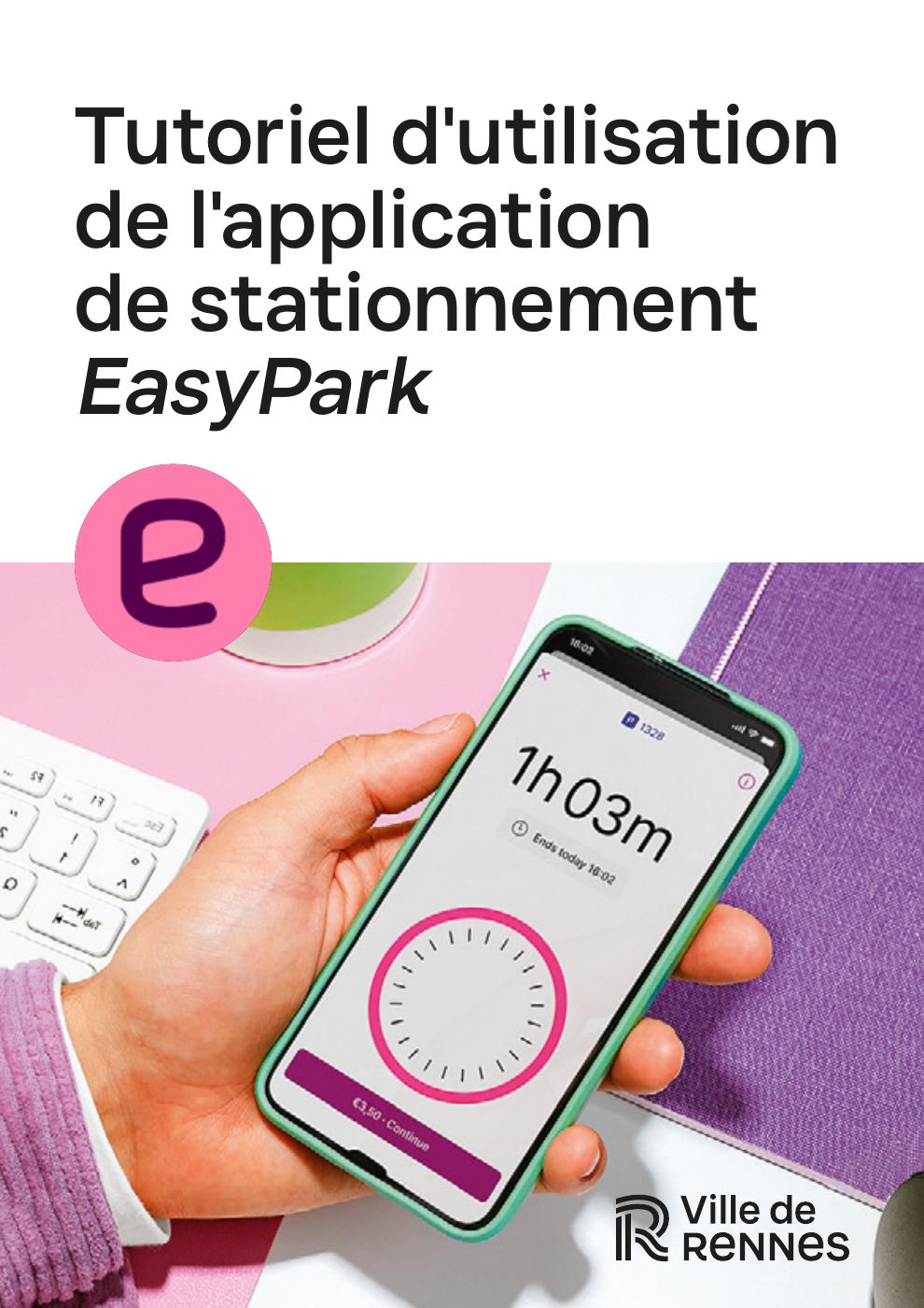 Tutorial de l'utilisation de l'application Easypark