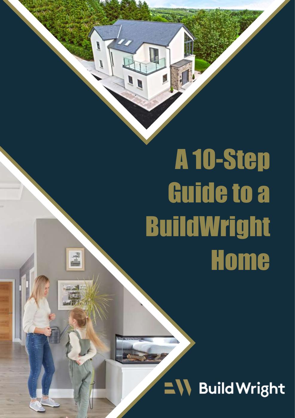 A 10-Step Guide to a BuildWright Home