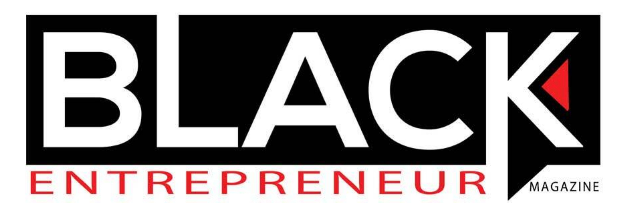 See the latest issue of Black Entrepreneur Magazine