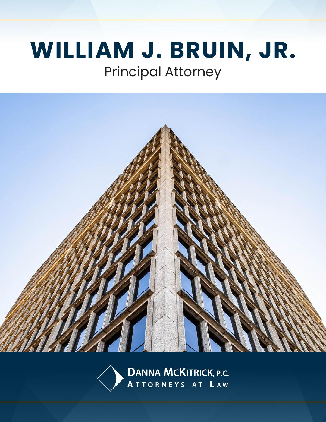 View the attorney brochure for Bill Bruin, Jr.