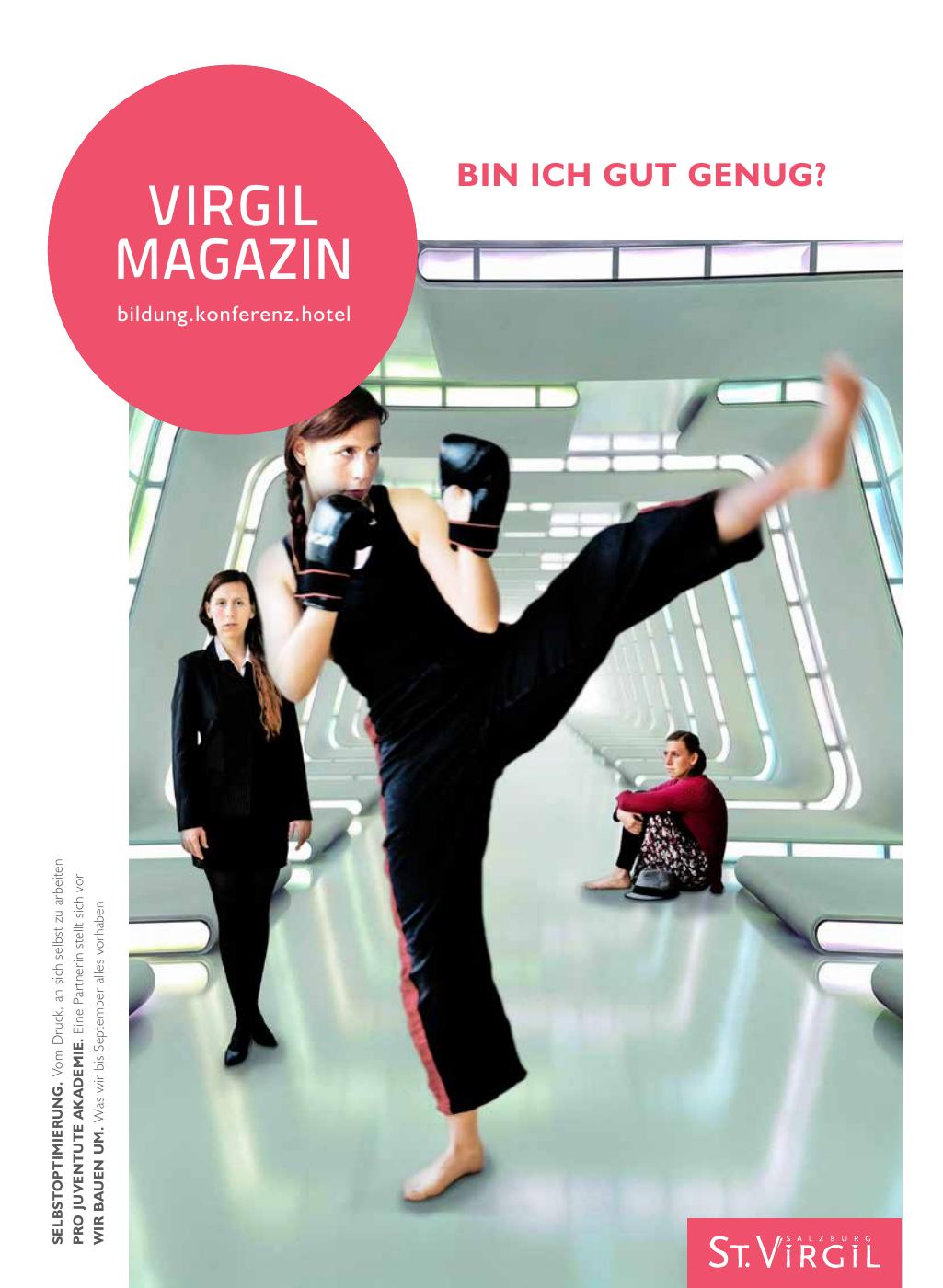 Virgil Magazin 02/2019 Bin ich gut genug?